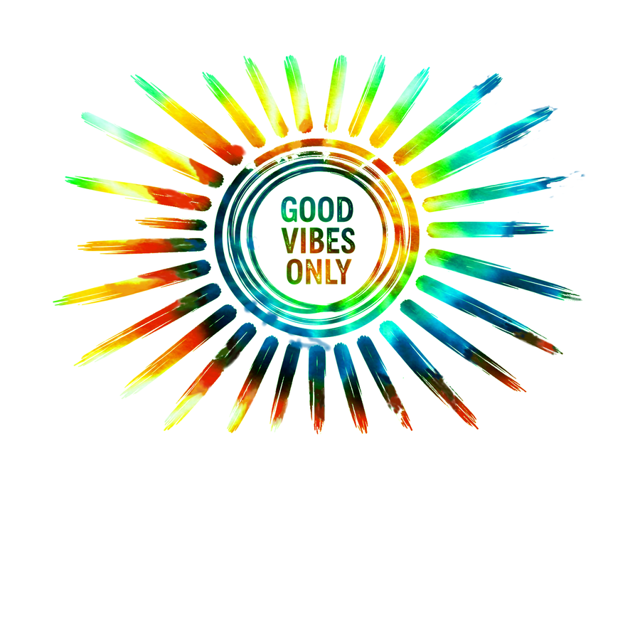 Good Vibes Only